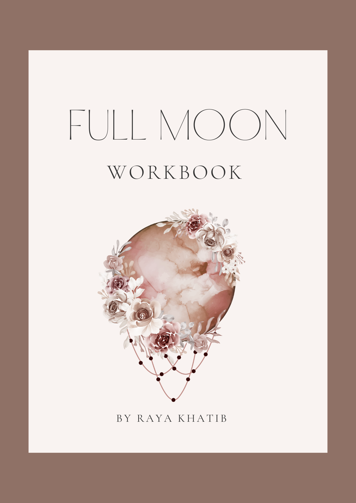 Full Moon Workbook (free download)